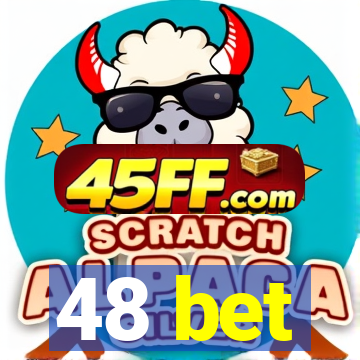 48 bet